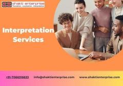 Interpretation Services in Mumbai India | Shakti Enterprise