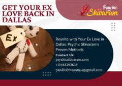 Reunite with Your Ex Love in Dallas: Psychic Shivaram's Proven Methods