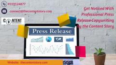 Get Noticed With Professional Press Release Copywriting by the Content Story