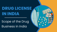 Get Pharmaceutical Drug License in India