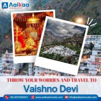 Best tour package for Vaishno Devi: Book Your Tour with Aaikaa Travels