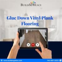 Transform Your Floors with Glue Down Vinyl Plank Flooring from BuildMyPlace!