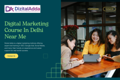 Discover the Best Digital Marketing Courses Near You in Delhi