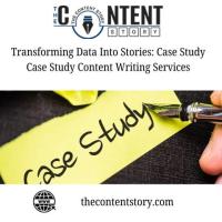 Transforming Data Into Stories: Case Study Case Study Content Writing Services