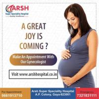 Best Gynaecology Doctor in Bihar — Arsh Hospital