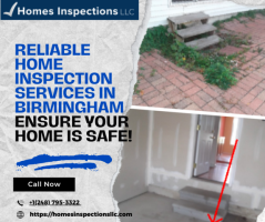 Reliable Home Inspection Services in Birmingham – Ensure Your Home is Safe!