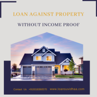 Easy Loans Against Property Without Income Proof