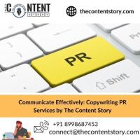 Communicate Effectively: Copywriting PR Services by The Content Story