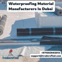 Best Waterproofing Material Manufacturers In Dubai for Industrial and Residential - TradersFind