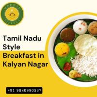 Tamil Nadu Style Breakfast in Kalyan Nagar