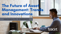 The Future of Asset Management: Trends and Innovations