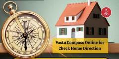 How to Use a Vastu Compass Online for Your Home?