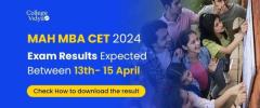 MAH MBA CET Results 2024 To Be Released Soon, Check Steps to Download