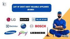 List of 2024’s Most Reliable Appliance Brands