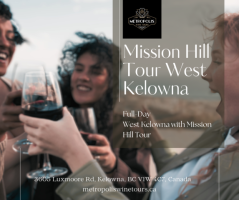 Mission Hill Tour West Kelowna | Metropolis Wine Tours