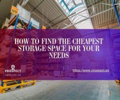 How to Find the Cheapest Storage Space for Your Needs? — Prospect Logistics