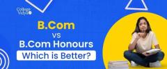 Know the Difference Between B.Com and B.Com Hons In 2024