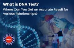 Choose Us for the Best DNA Testing Services in India at Affordable Prices