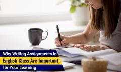 Why Writing Assignments in English Class Are Important for Your Learning