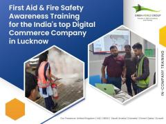 First Aid & Fire Safety Awareness Training in Lucknow