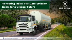 Blue Energy Motors: Pioneering India’s First Zero-Emission Trucks for a Greener Future