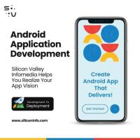 Android Application Development Services Tailored to Your Business