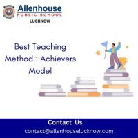 Best Teaching Method: Achievers Model |Allenhouse Public School | +91-9956292768