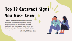 Top 10 Crucial Cataract Signs: You Must Know to Protect Your Vision