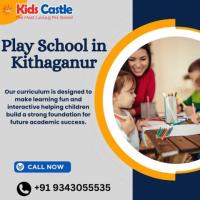 Play School in Kithaganur