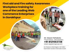 First Aid and Fire Safety Training in Gorakhpur