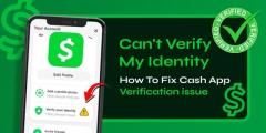 Can’t Verify My Identity” – How To Fix Cash App Verification issue