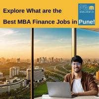 Explore What are the Best MBA Finance Jobs in Pune! 