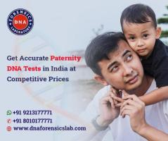 Get the Best Paternity DNA Test Cost-effective in India