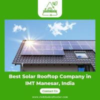 Best Solar Rooftop Company in IMT Manesar, India - Rishika Kraft Solar