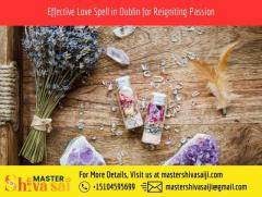 Effective Love Spell in Dublin for Reigniting Passion