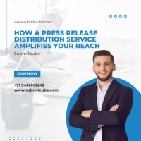 How a Press Release Distribution Service Amplifies Your Reach | Submitcube