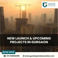 New Launch & Upcoming Projects in Gurgaon - Gurdeep & Associates