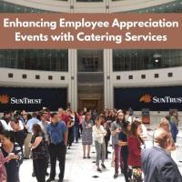 Enhancing Employee Appreciation Events with Catering Services