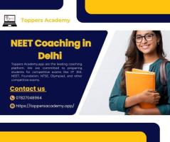  Best NEET Coaching in Delhi | Toppers Academy 