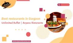 Best Restaurants in Gurgaon Unlimited Buffet Aryans Ristorante