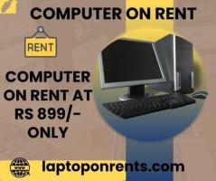 computer on rent at rs 899/- only