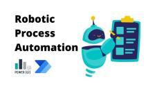 Microsoft Robotic Process Automation