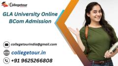 GLA University Online BCom Admission