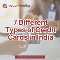 7 Different Types of Credit Cards in India