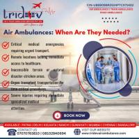 Medical Air Transport by Tridev Air Ambulance Guwahati 