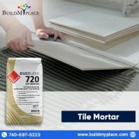 Why Choose Mortar For Tile for Your Interior Flooring?