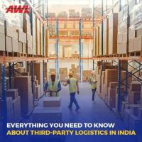 AWL India: Efficient 3PL Third Party Logistics Solutions for Your Business