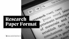 Mastering the Basics of Research Paper Format 