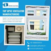 Neelaadri True Frame | Top Upvc Ventilator Manufacturers in Bangalore 