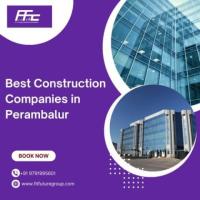 Best Construction Companies in Perambalur